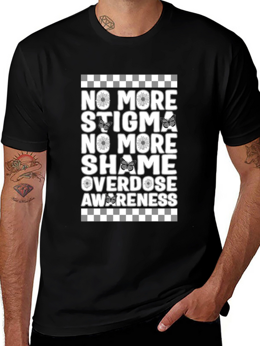 Overdose Awareness T-Shirt - No More Stigma
