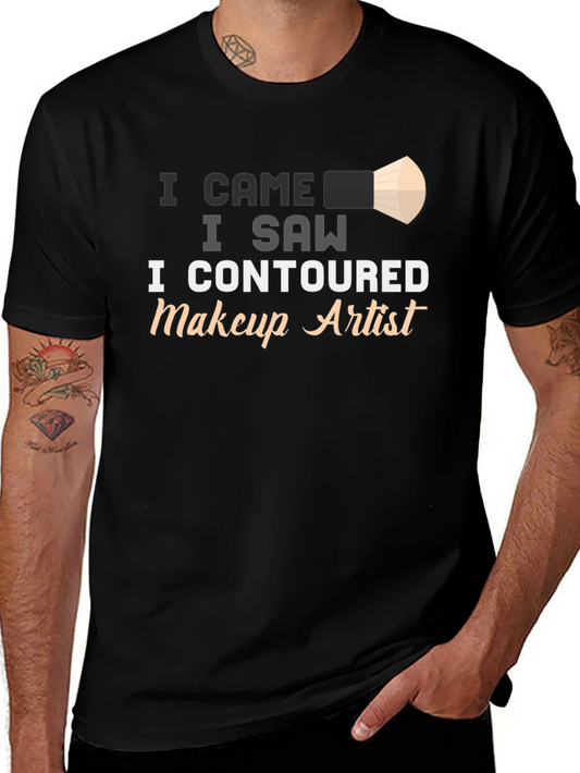 I Contoured Makeup Artist T-Shirt
