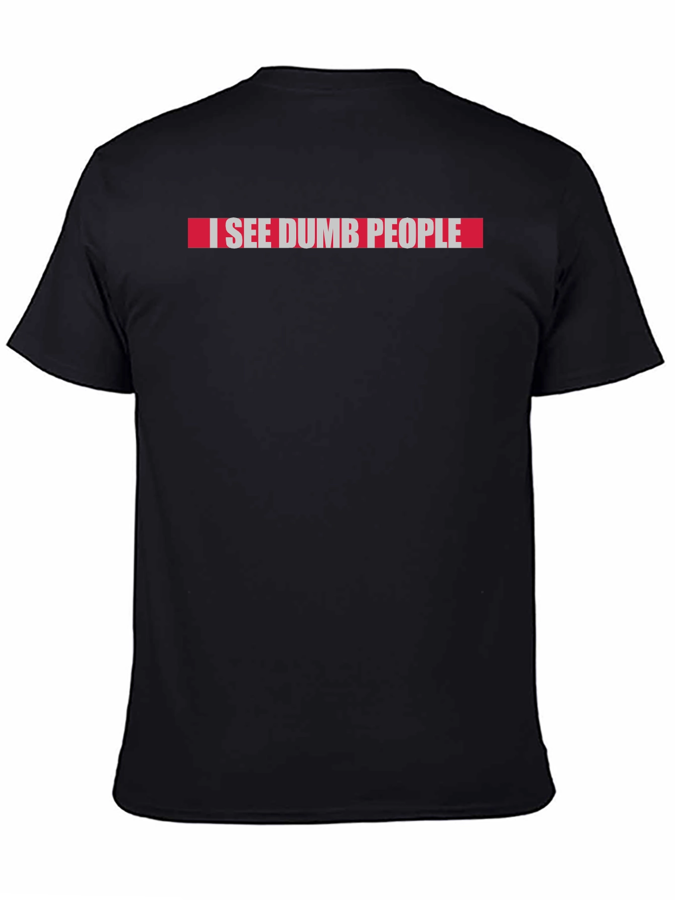 I See Dumb People Graphic Tee