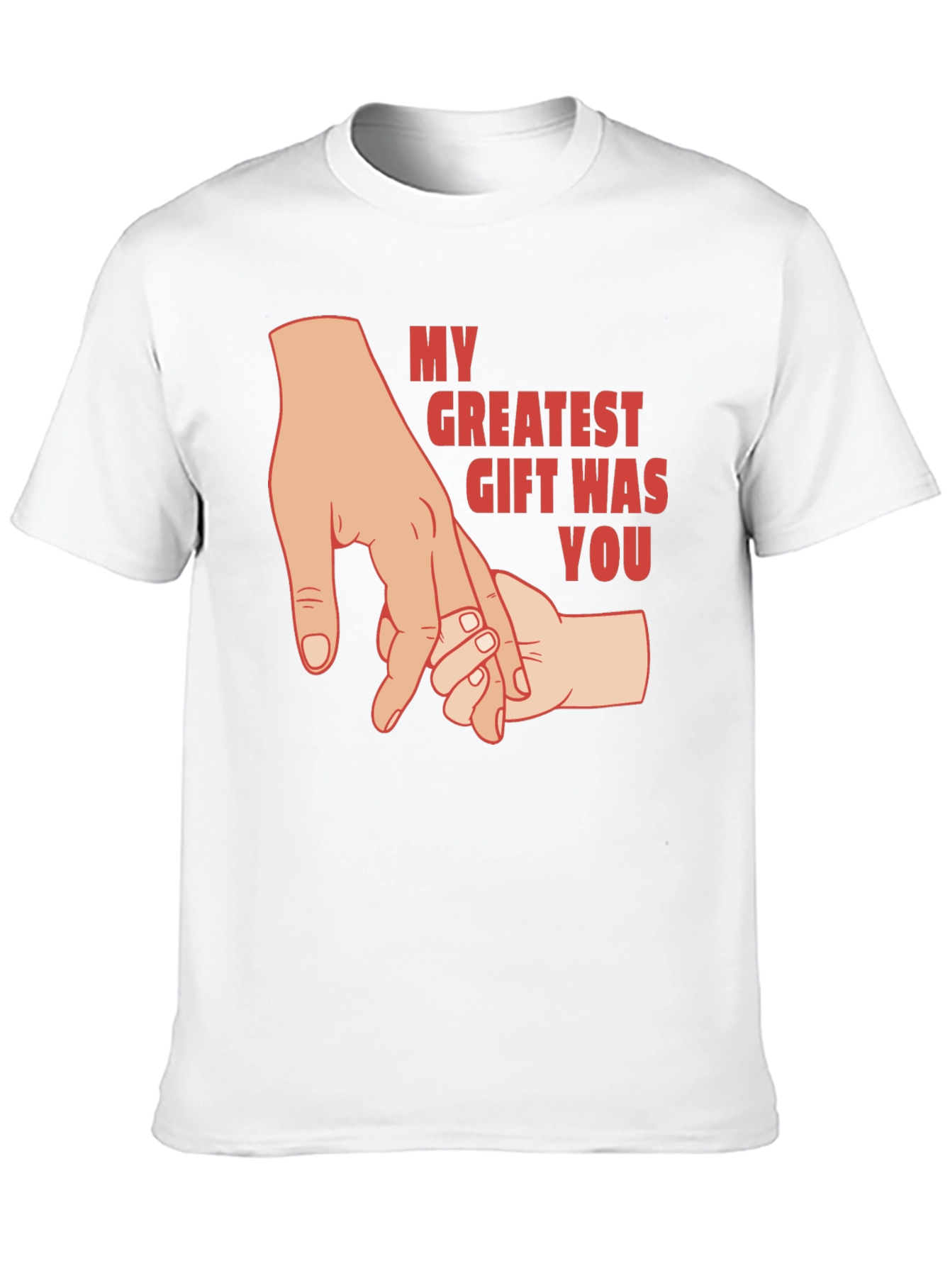 My Greatest Gift Was You T-Shirt - Fathers Day