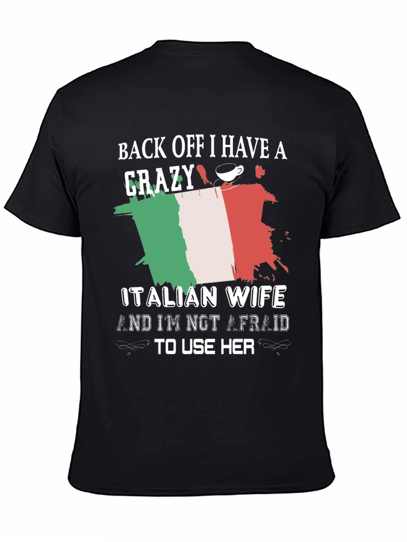 Funny Crazy Italian Wife Graphic Tee