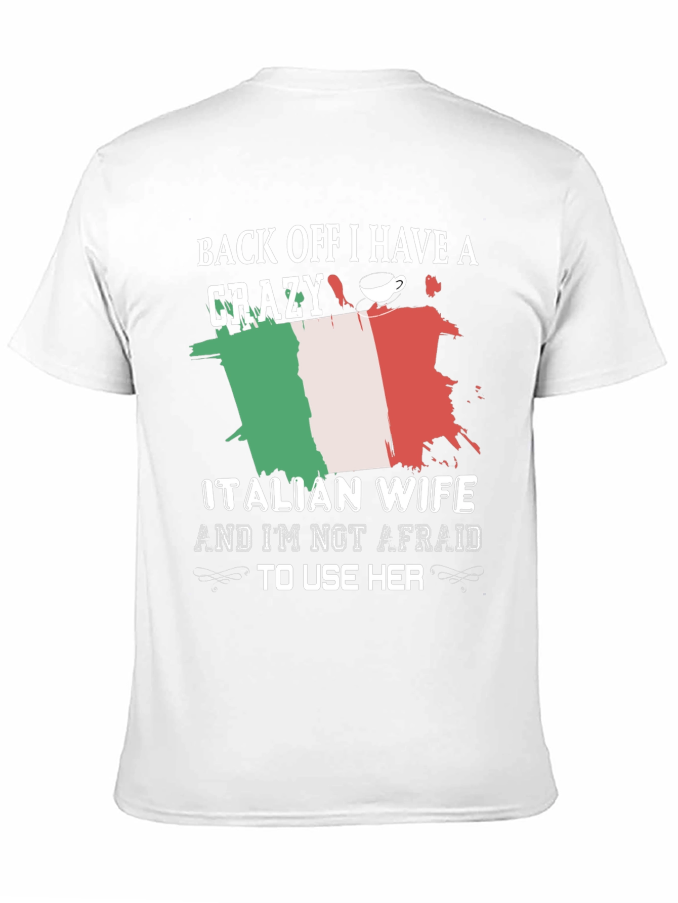 Funny Crazy Italian Wife Graphic Tee