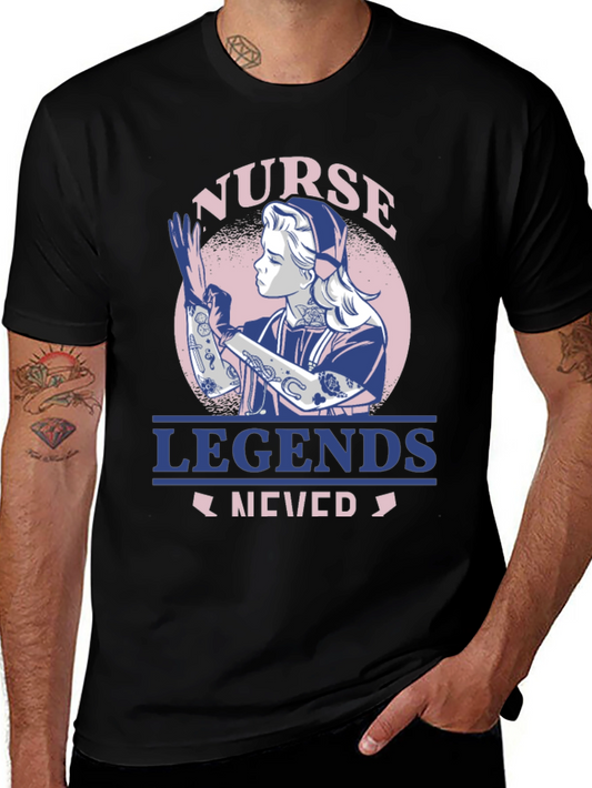 Nurse Legends Never Fade T-Shirt