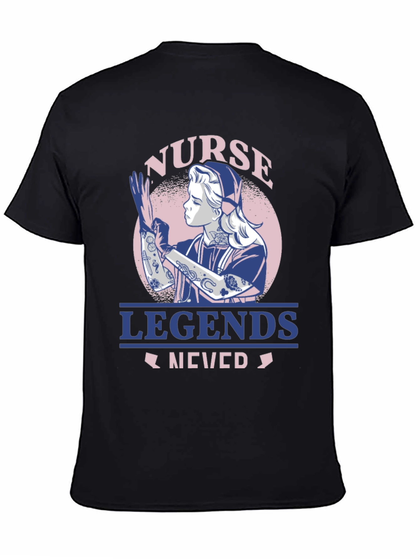 Nurse Legends Never Fade T-Shirt