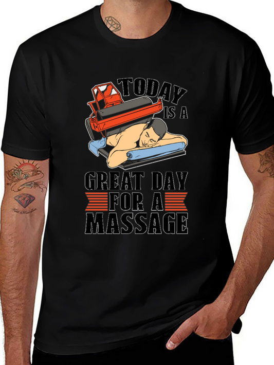 Massage T-Shirt - Relax Its a Great Day!