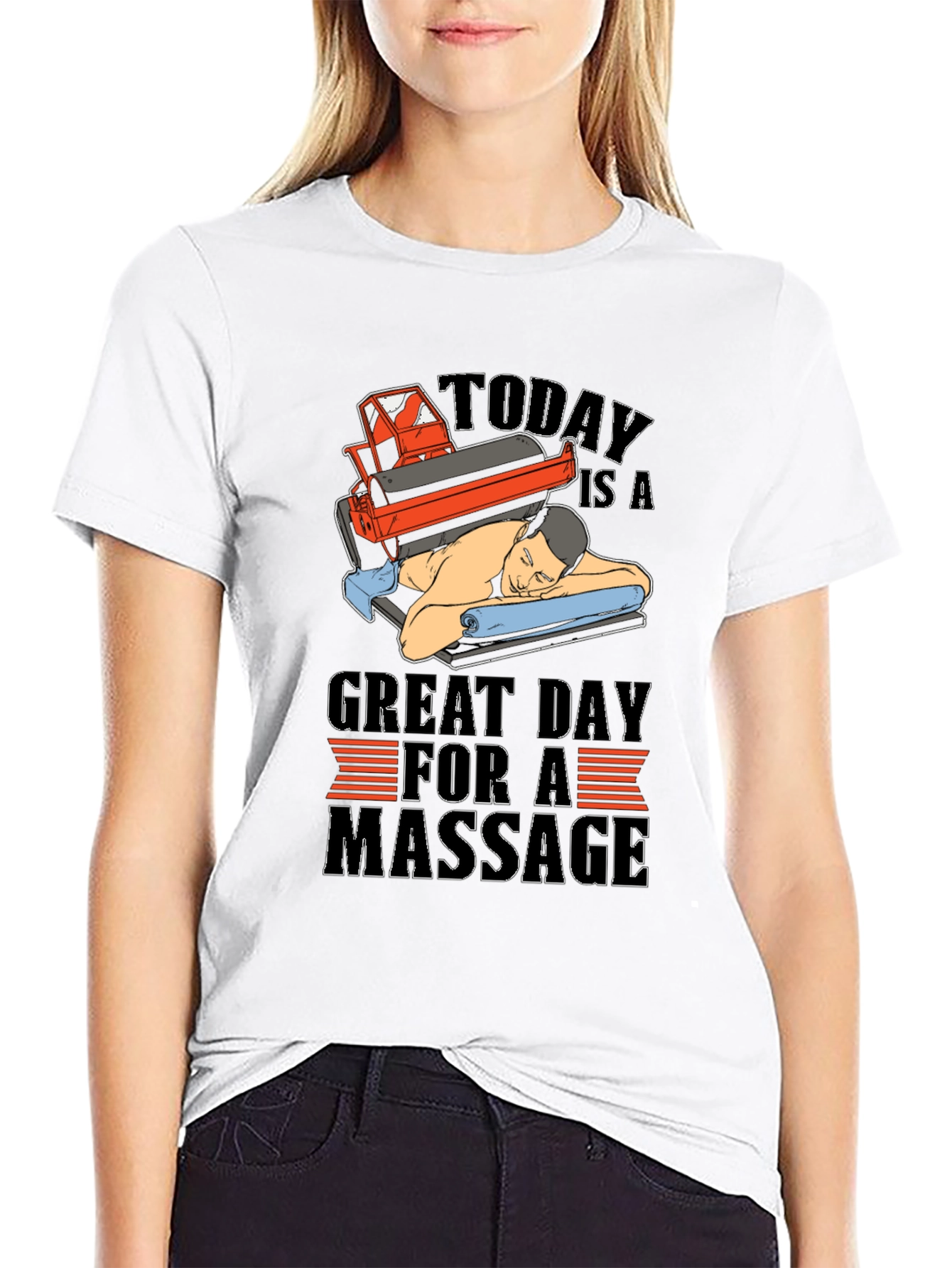 Massage T-Shirt - Relax Its a Great Day!