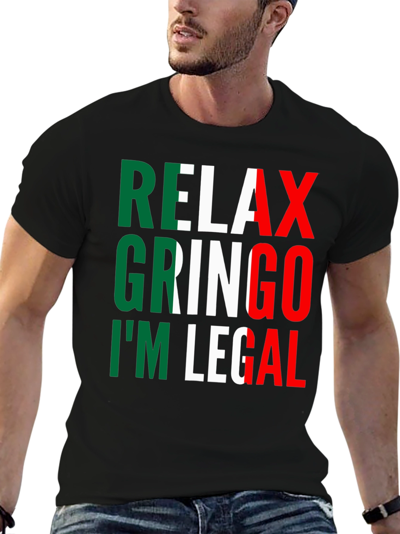 Relax Gringo Im Legal T-Shirt - Novelty Graphic Tee