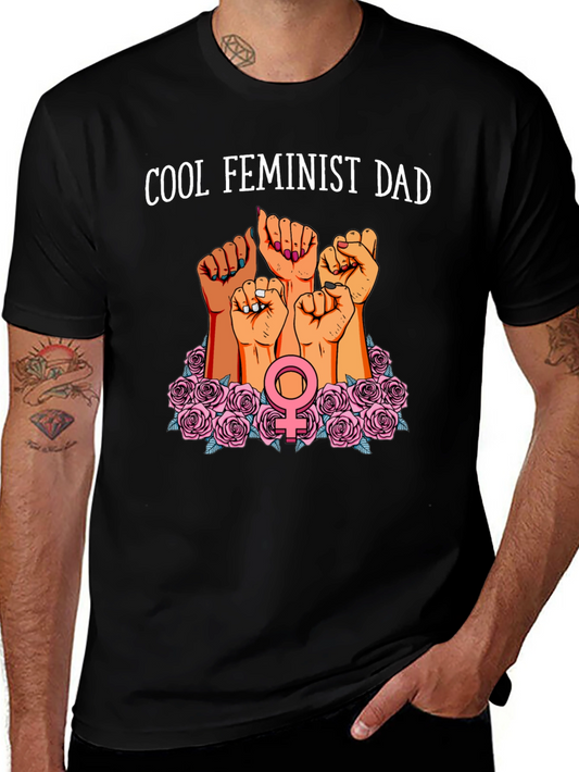Cool Feminist Dad Graphic T-Shirt