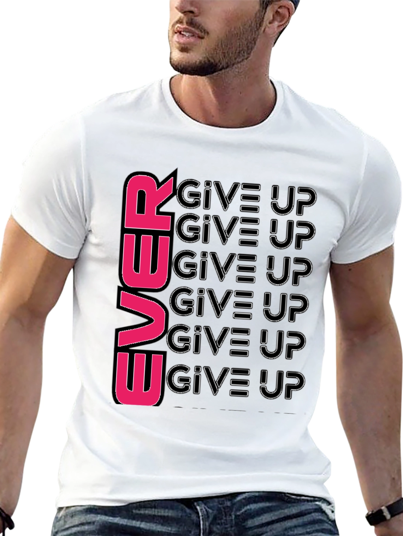 Never Give Up T-Shirt: Motivational Graphic Tee