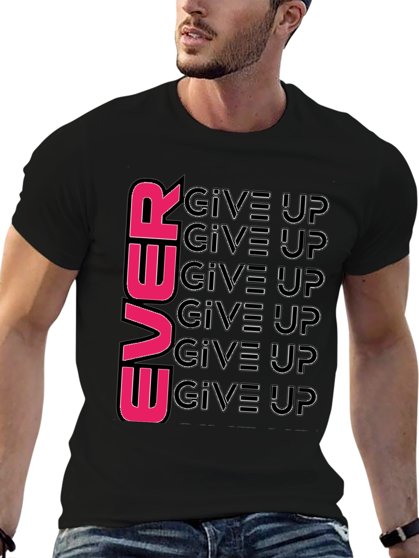 Never Give Up T-Shirt: Motivational Graphic Tee