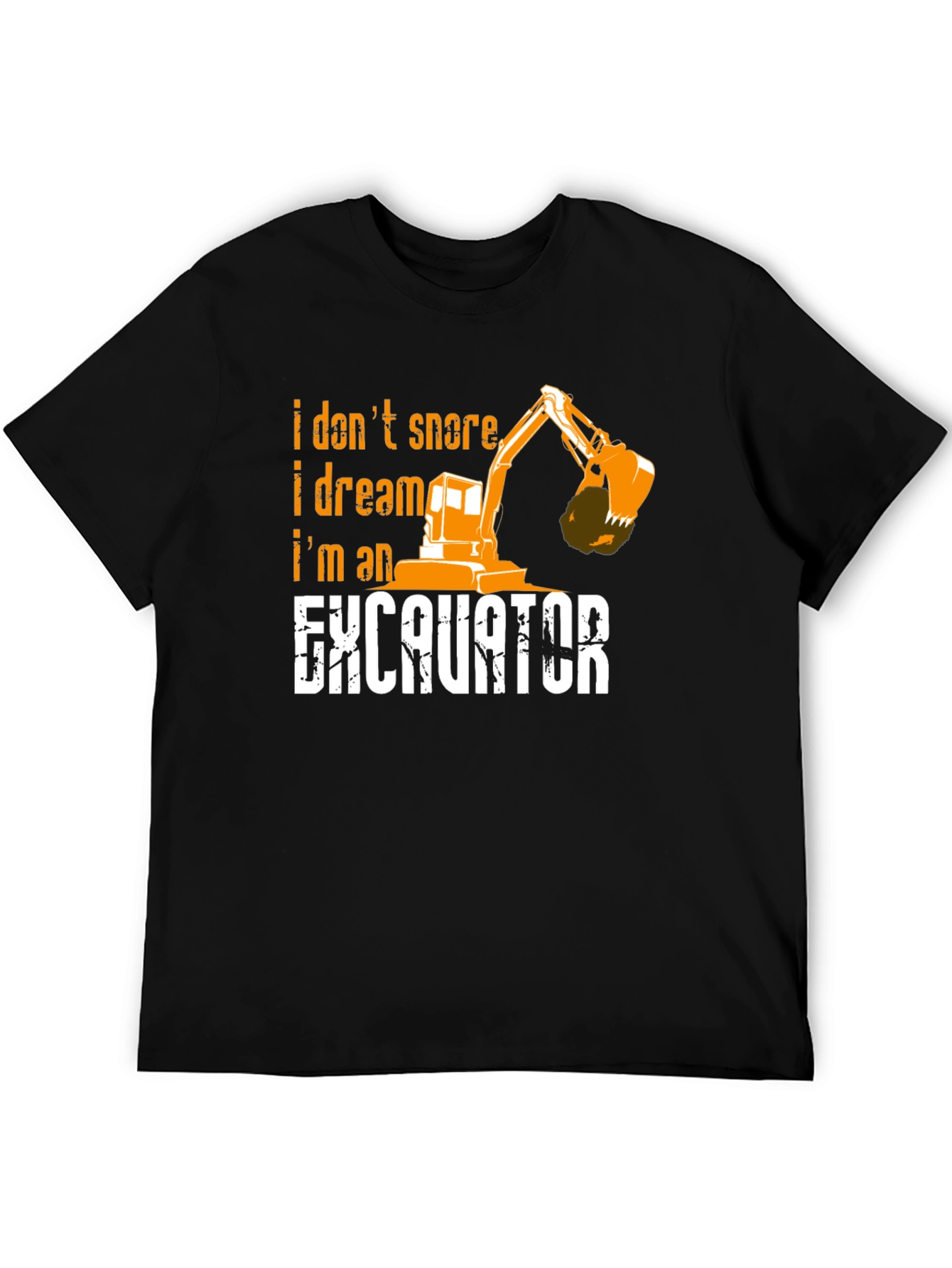 Excavator Dream T-Shirt