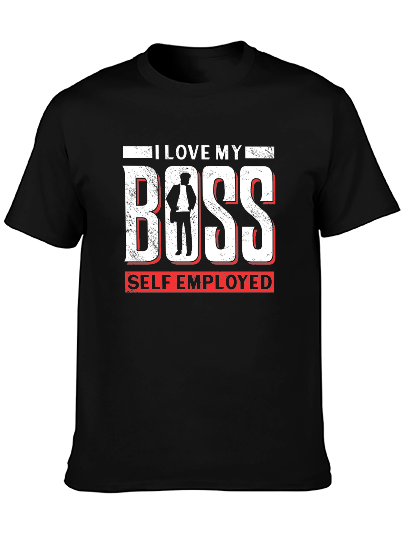 I Love My Boss Self Employed Black T-Shirt
