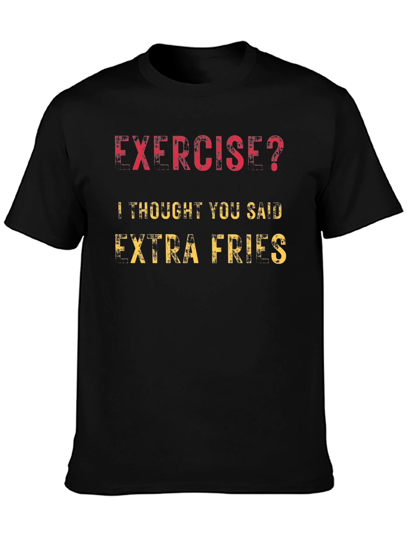 Funny Exercise Extra Fries Graphic T-Shirt