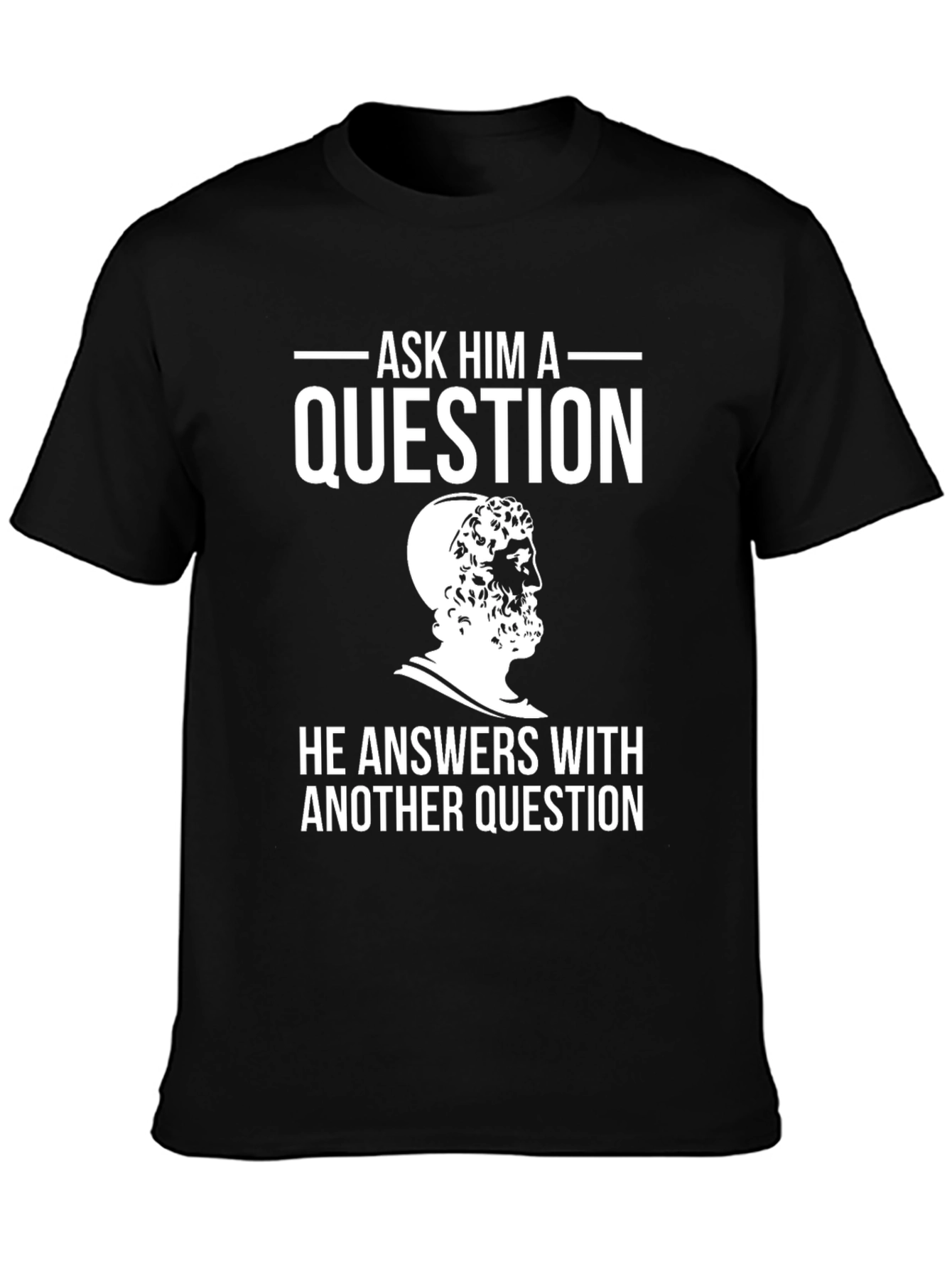 Philosophical Humor T-Shirt