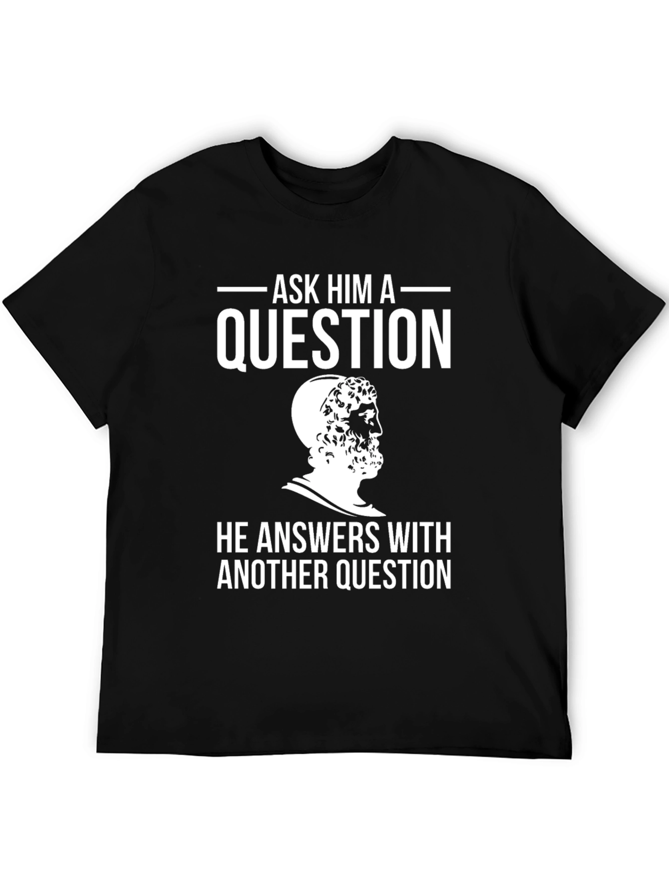 Philosophical Humor T-Shirt