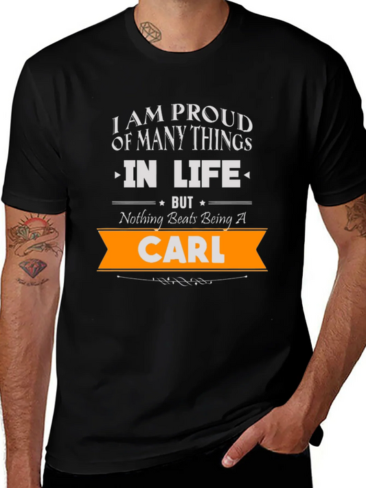 Proud to Be Carl - Novelty Graphic T-Shirt