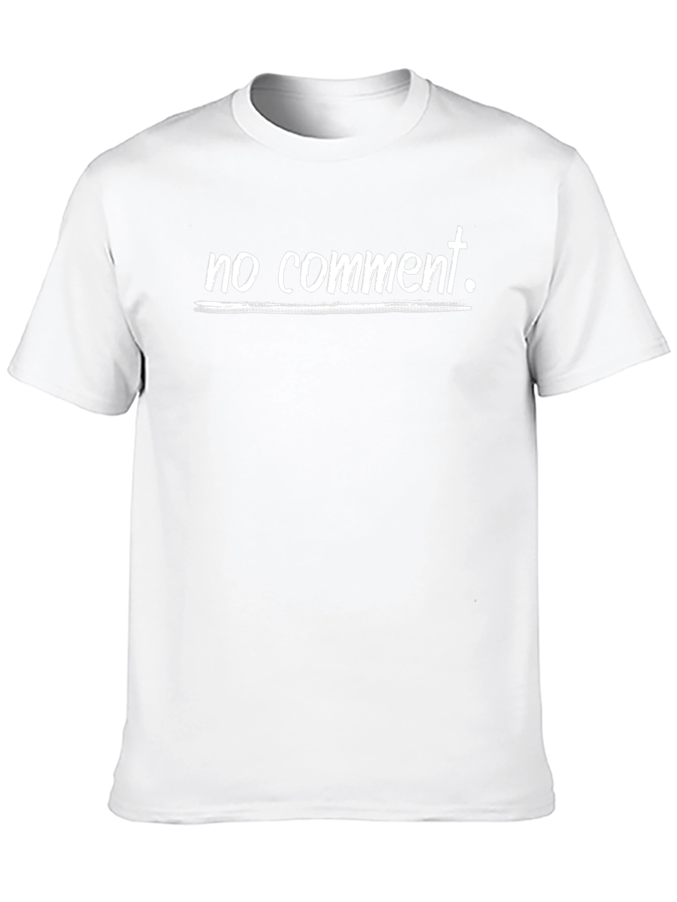 No Comment. Graphic Tee - Express Yourself!
