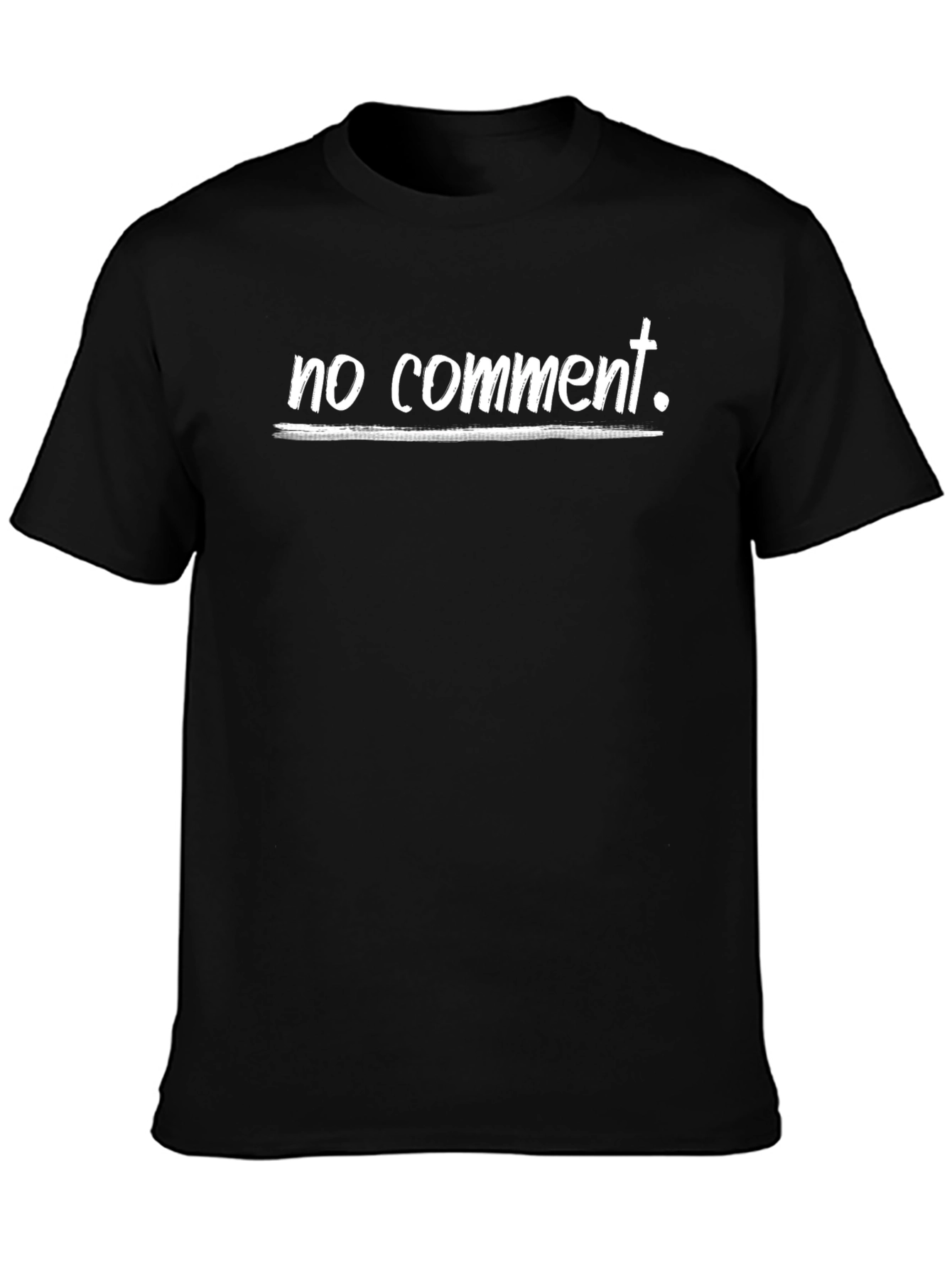 No Comment. Graphic Tee - Express Yourself!