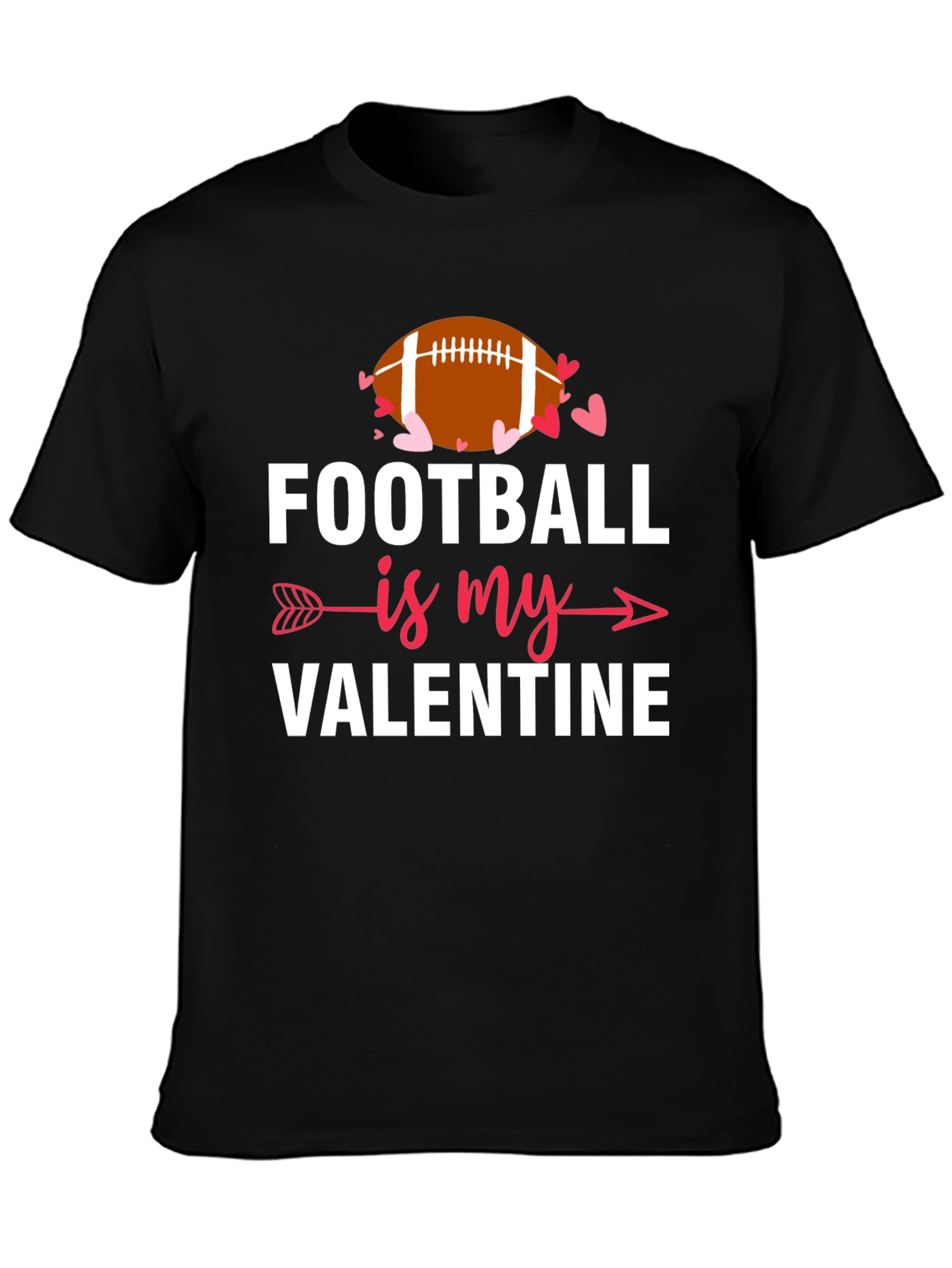 Football Is My Valentine T-Shirt - Unisex