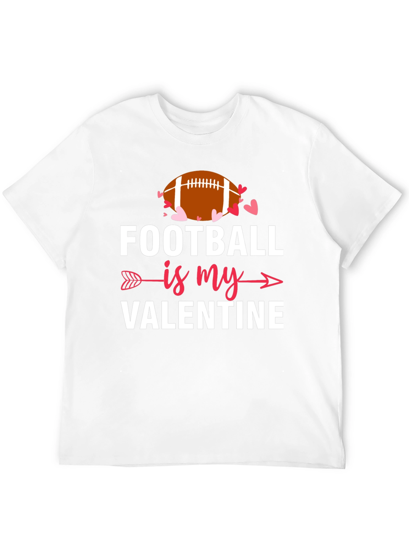 Football Is My Valentine T-Shirt - Unisex