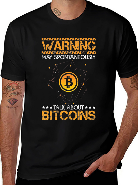 Warning May Spontaneously Talk About Bitcoins T-Shirt
