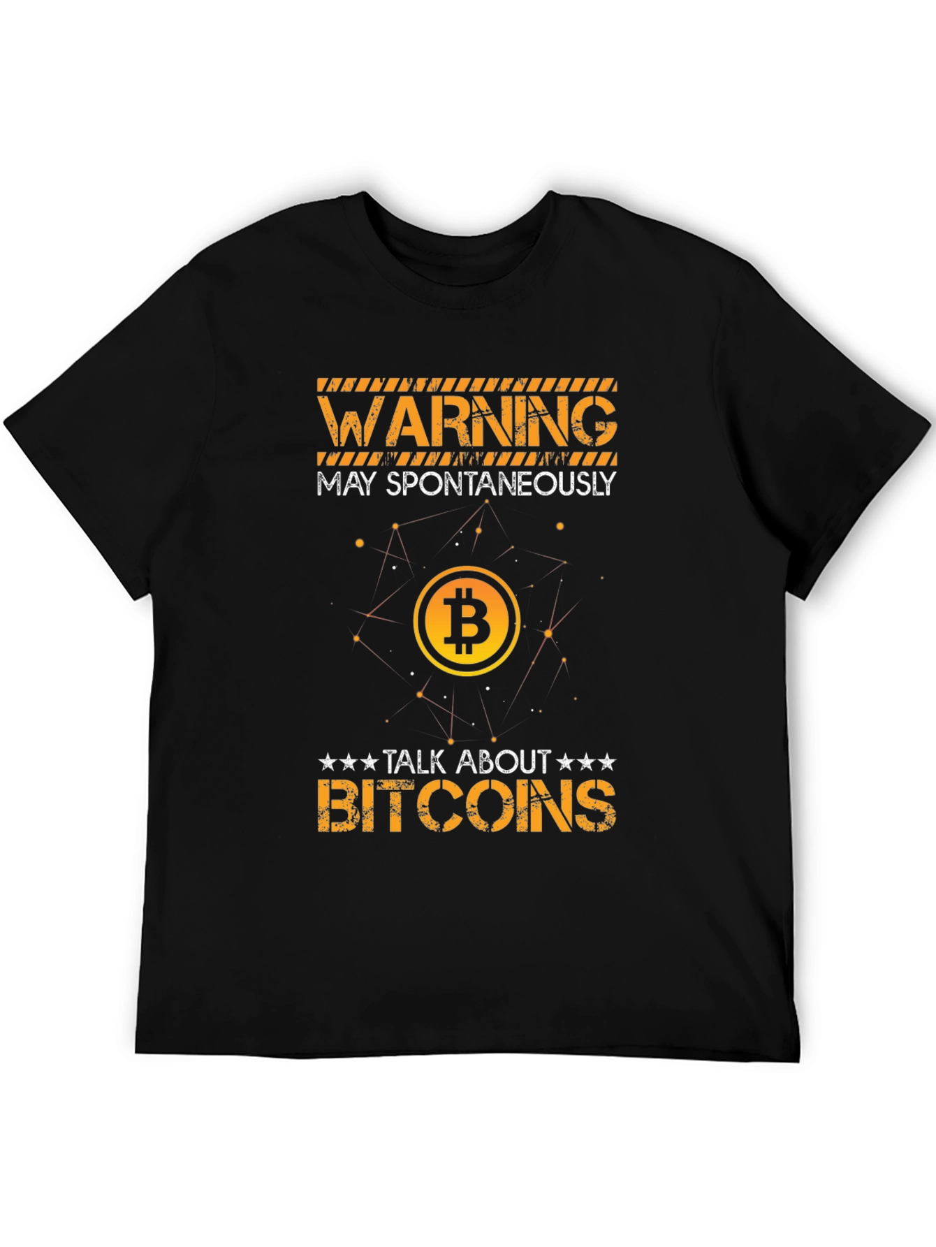 Warning May Spontaneously Talk About Bitcoins T-Shirt
