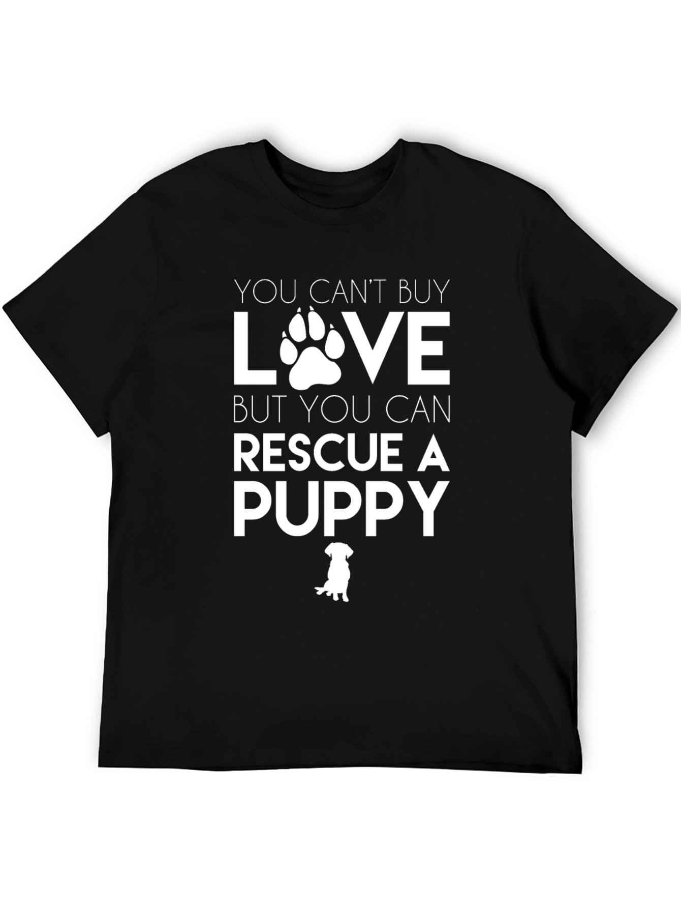 Rescue Puppy T-Shirt - You Cant Buy Love