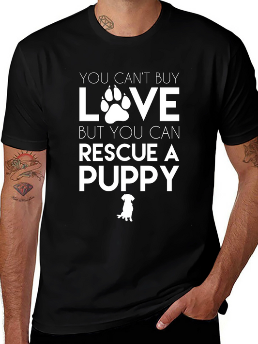 Rescue Puppy T-Shirt - You Cant Buy Love
