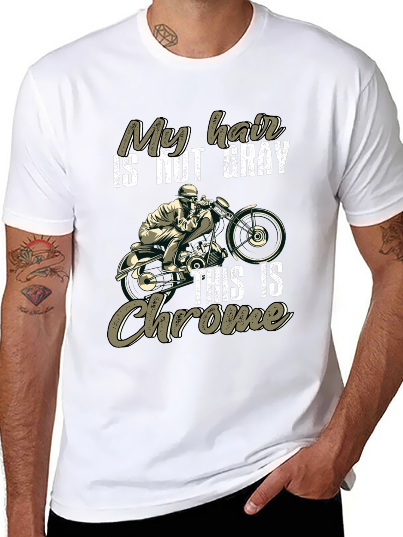 My Hair is Not Gray This Is Chrome T-Shirt