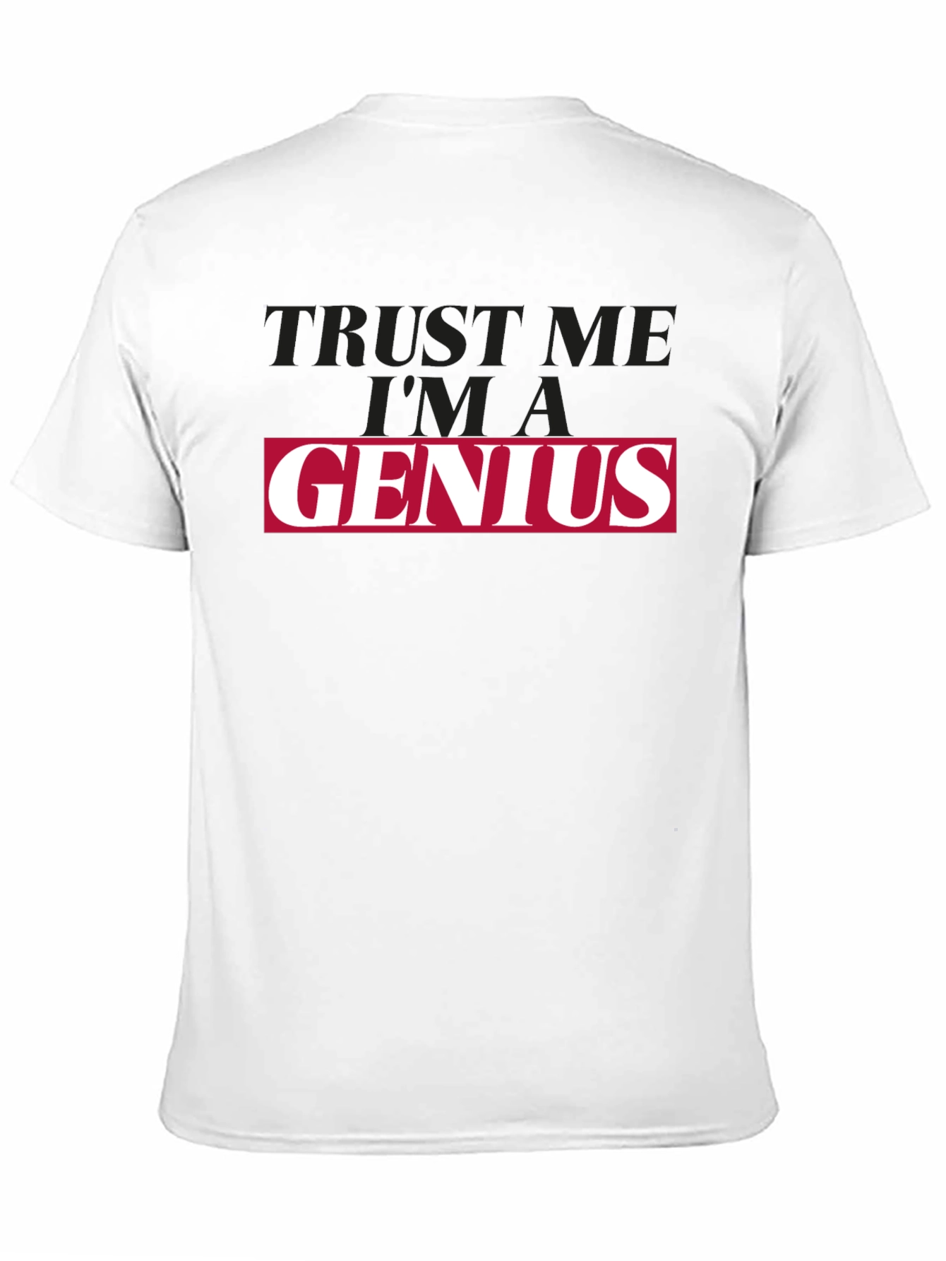 Trust Me Im A Genius Black T-Shirt