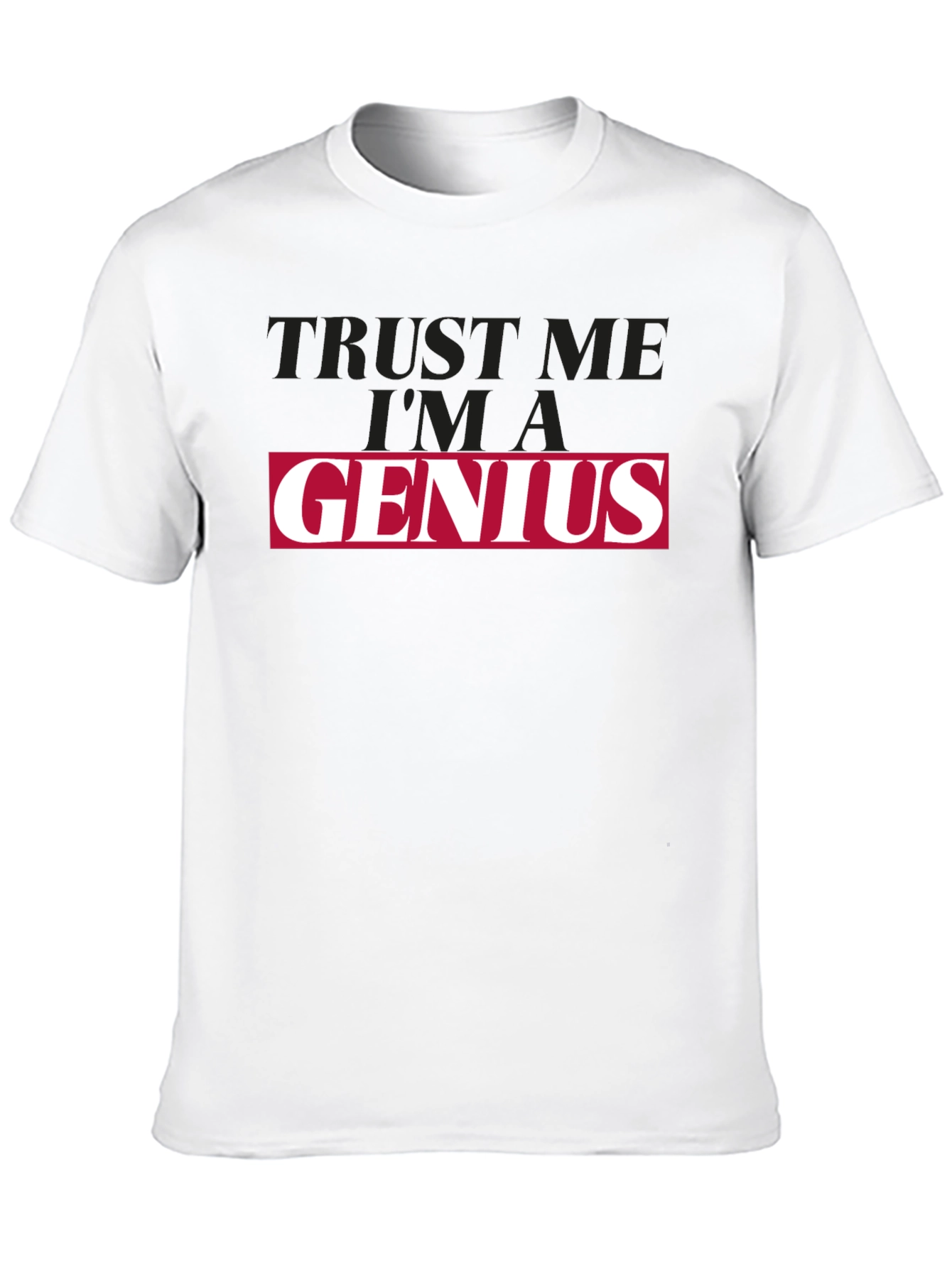 Trust Me Im A Genius Black T-Shirt