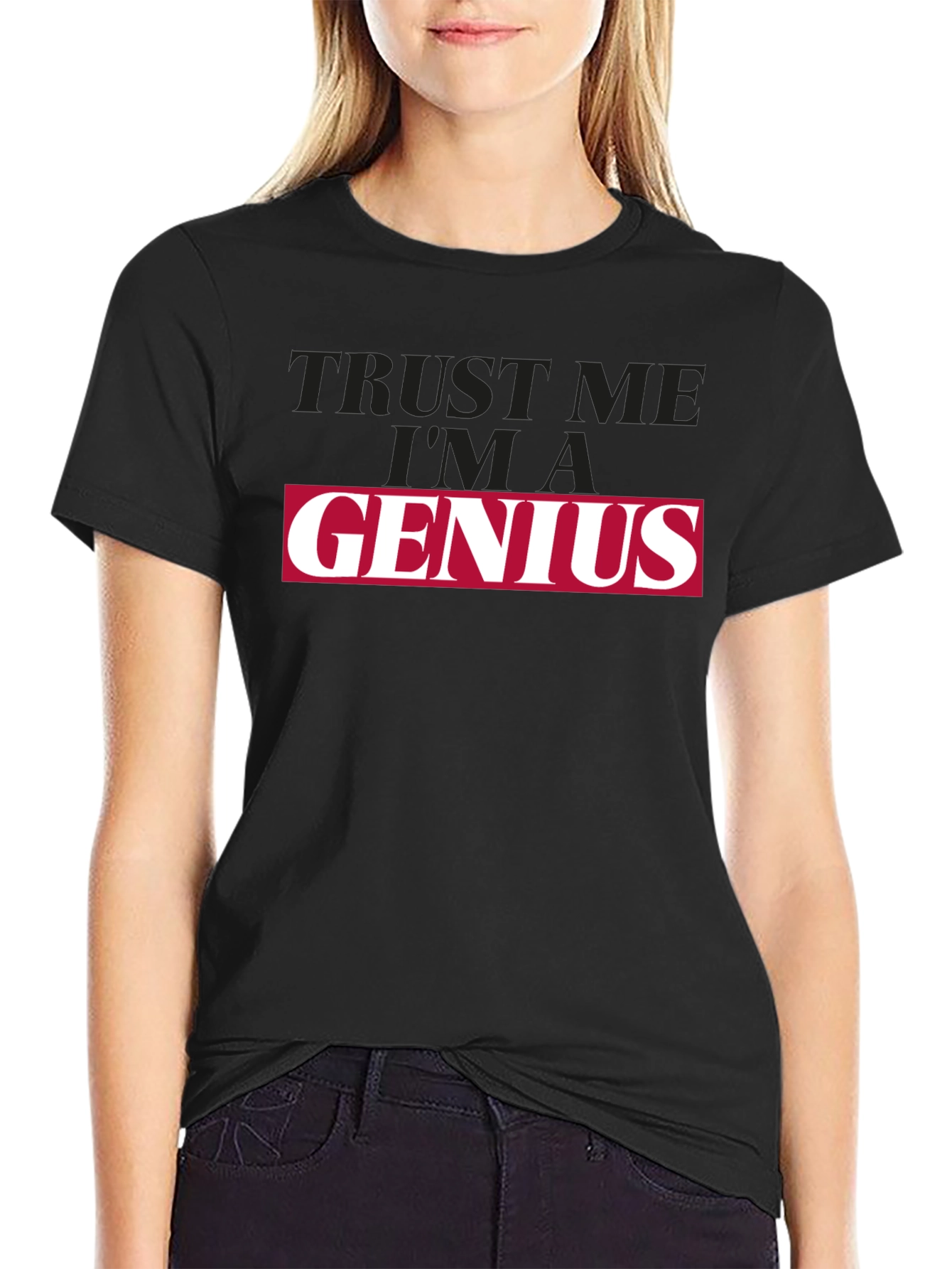 Trust Me Im A Genius Black T-Shirt