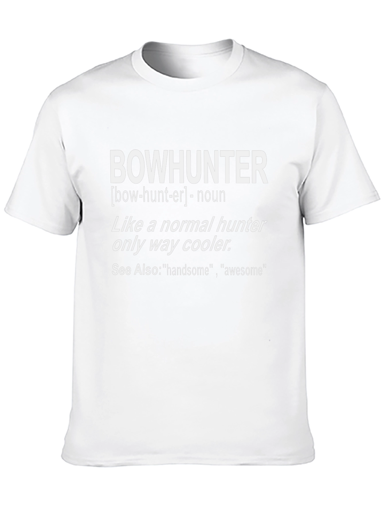 Bowhunter T-Shirt: Definition Funny Hunting Tee
