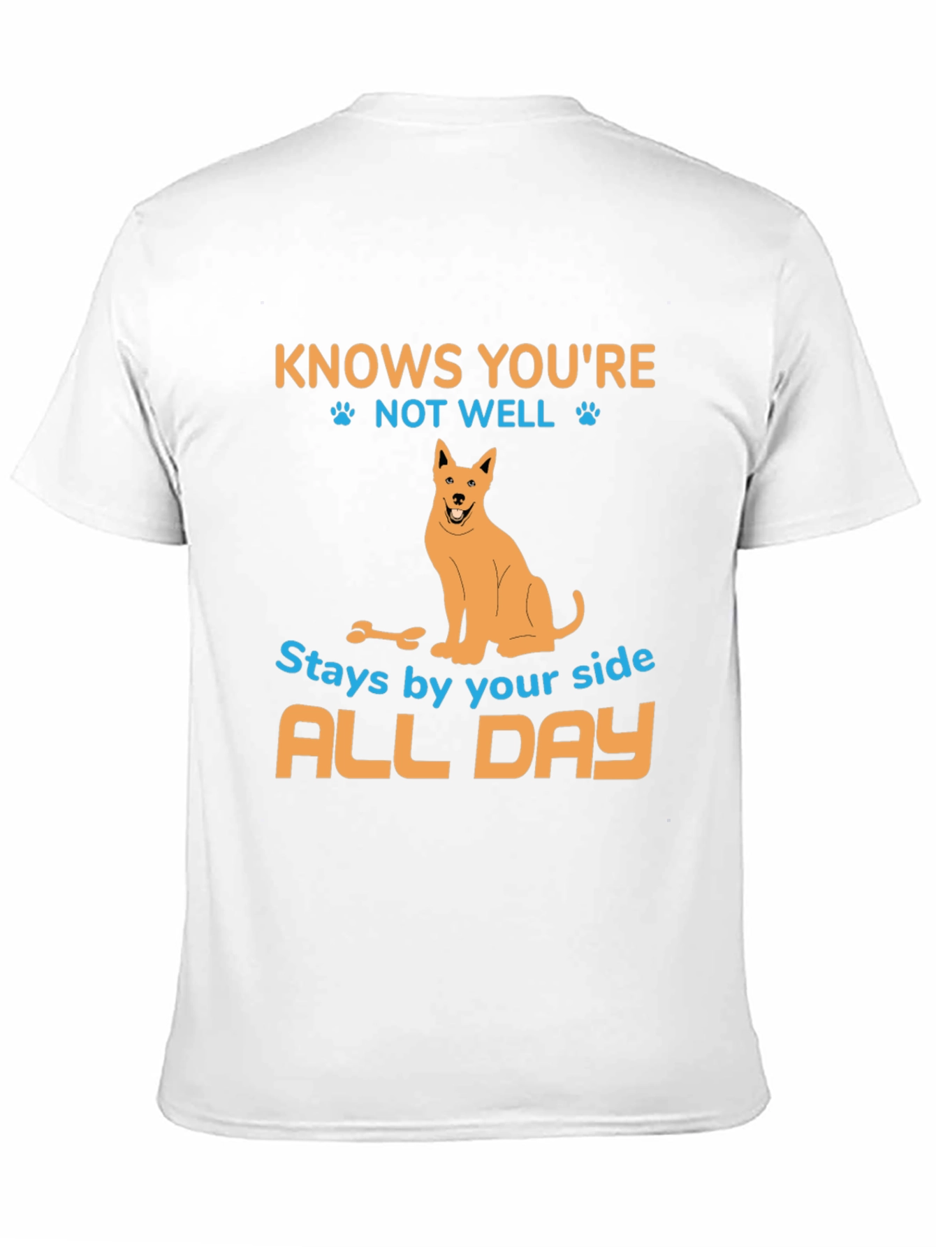 Dog Lover T-Shirt - Knows Youre Not Well