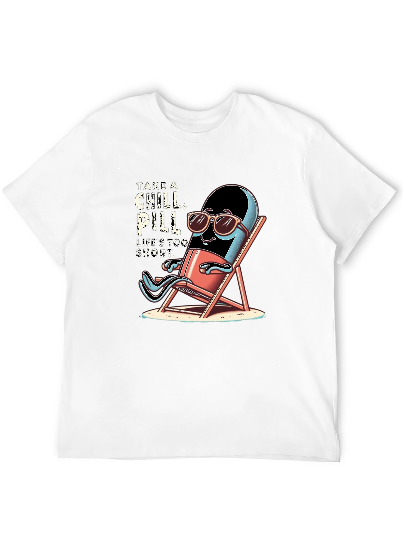 Chill Pill T-Shirt - Relax & Enjoy Life