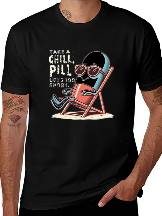 Chill Pill T-Shirt - Relax & Enjoy Life