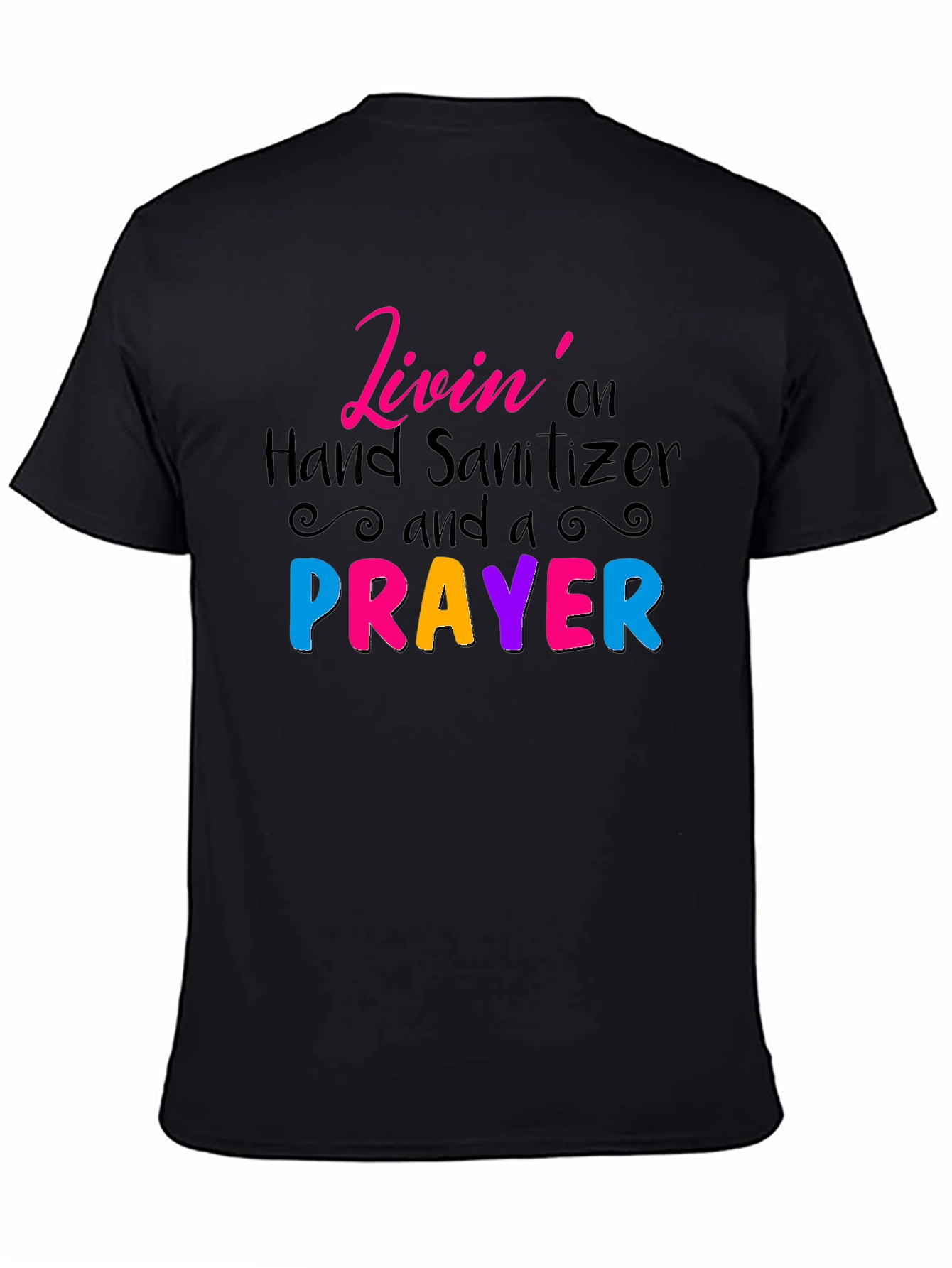 Livin on Hand Sanitizer & Prayer Tee