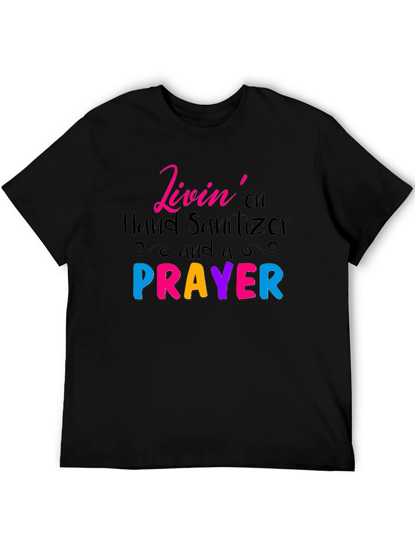 Livin on Hand Sanitizer & Prayer Tee