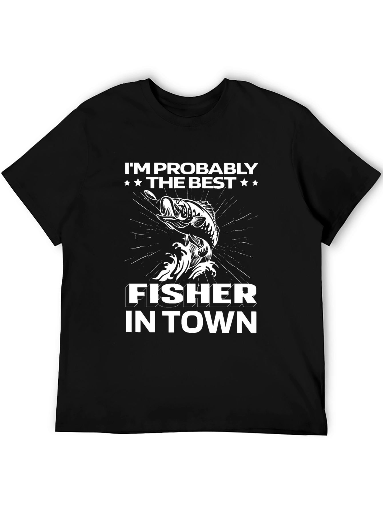 Best Fisher in Town Black T-Shirt
