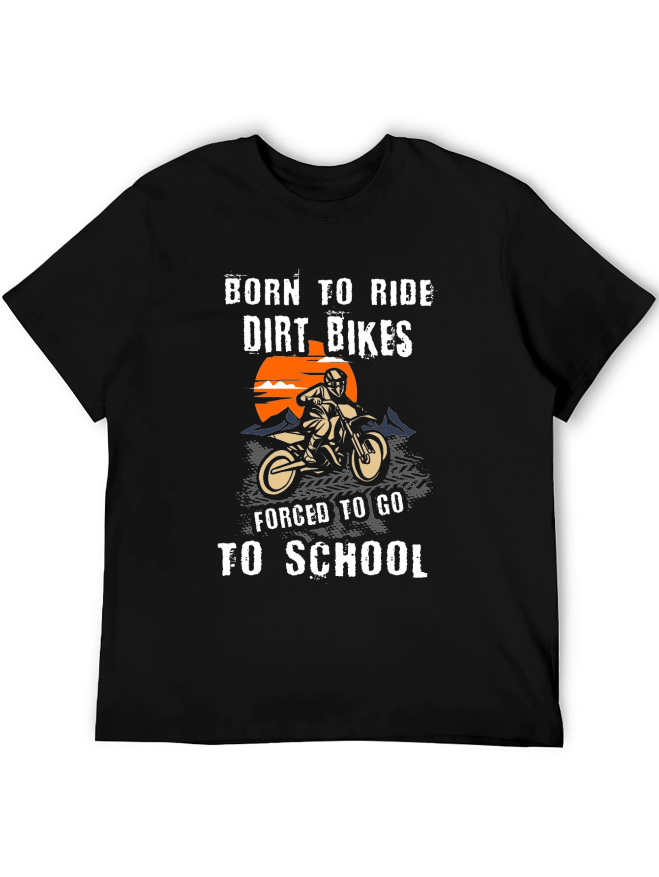 Born to Ride Dirt Bikes Graphic T-Shirt