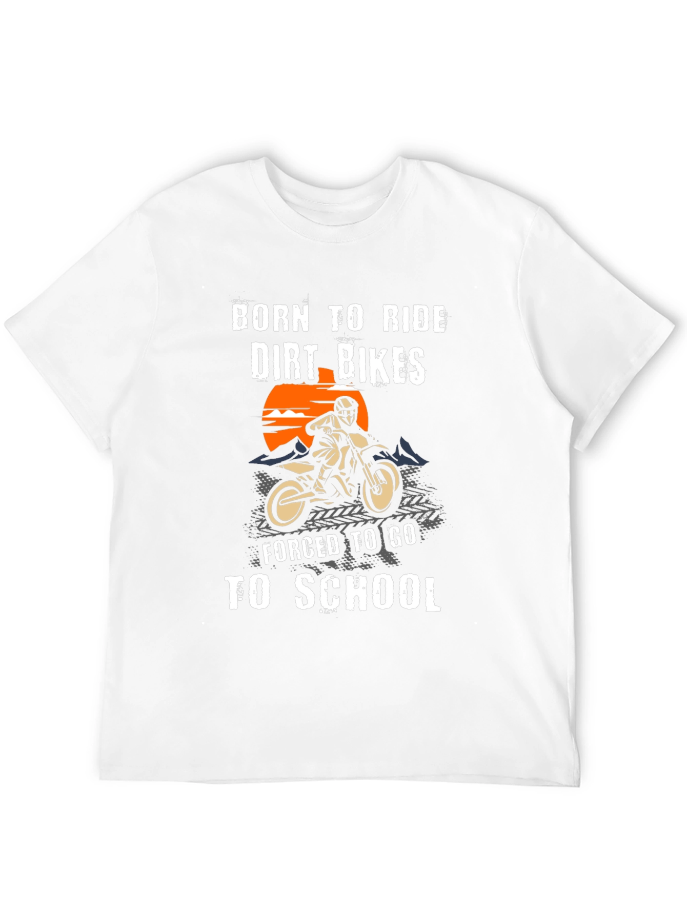 Born to Ride Dirt Bikes Graphic T-Shirt