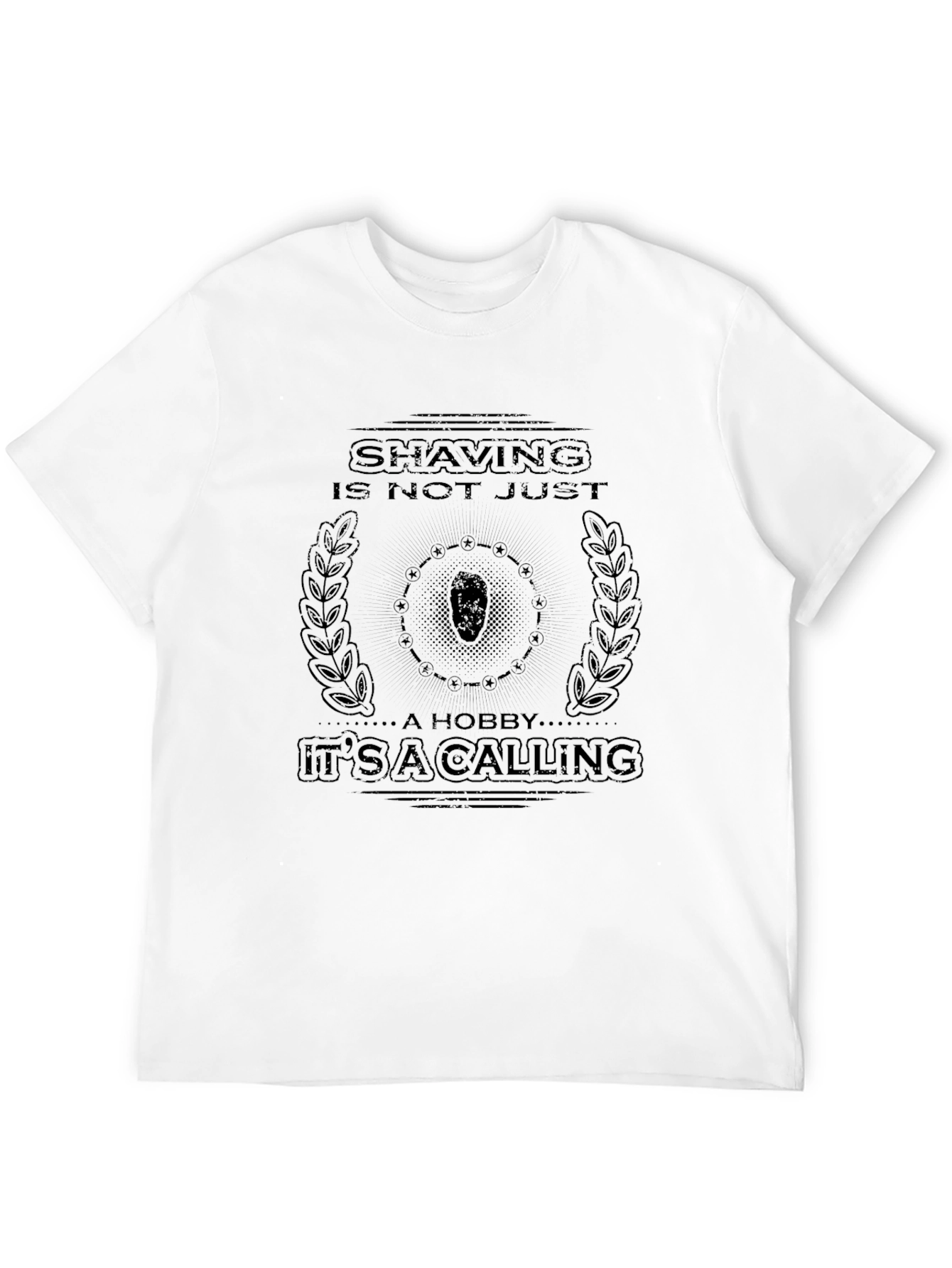 Shaving is a Calling T-Shirt - Premium Comfort