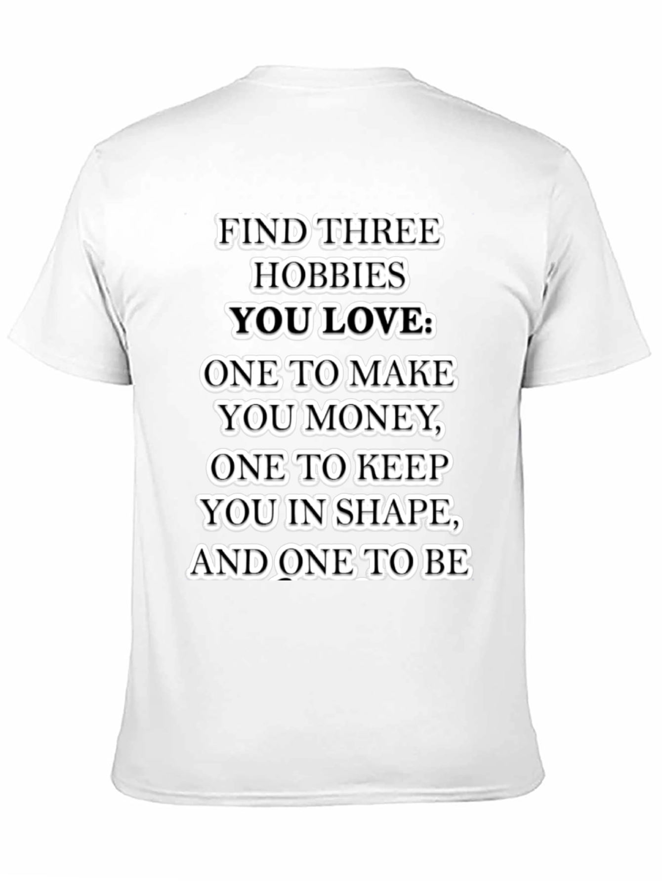 Hobbies T-Shirt: Money Shape and Happiness