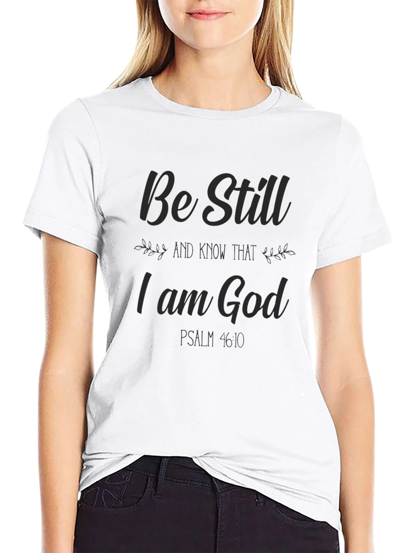 Be Still I Am God Tee - Christian Apparel