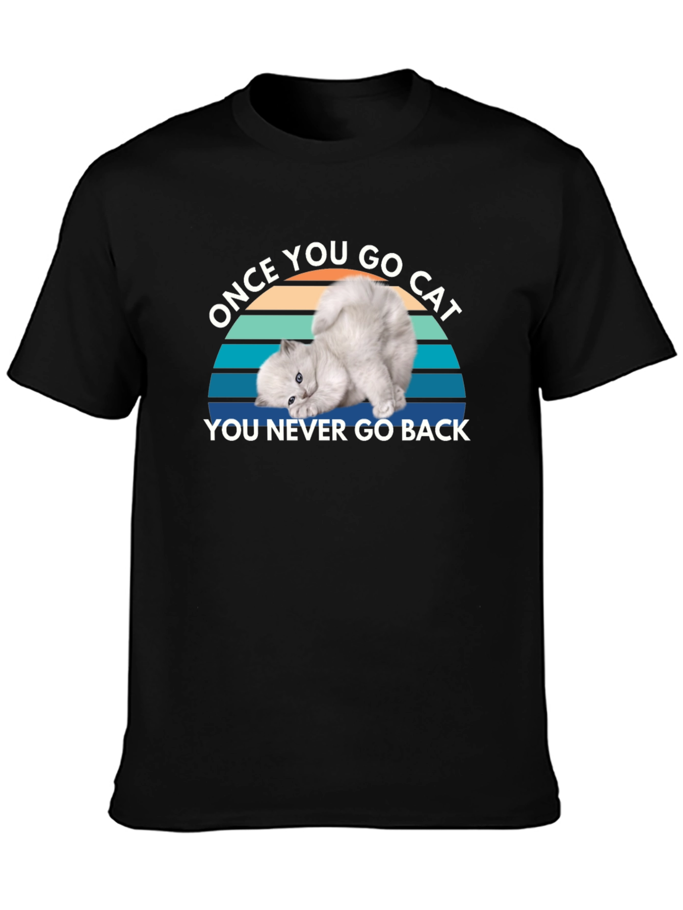 Once You Go Cat Black T-Shirt