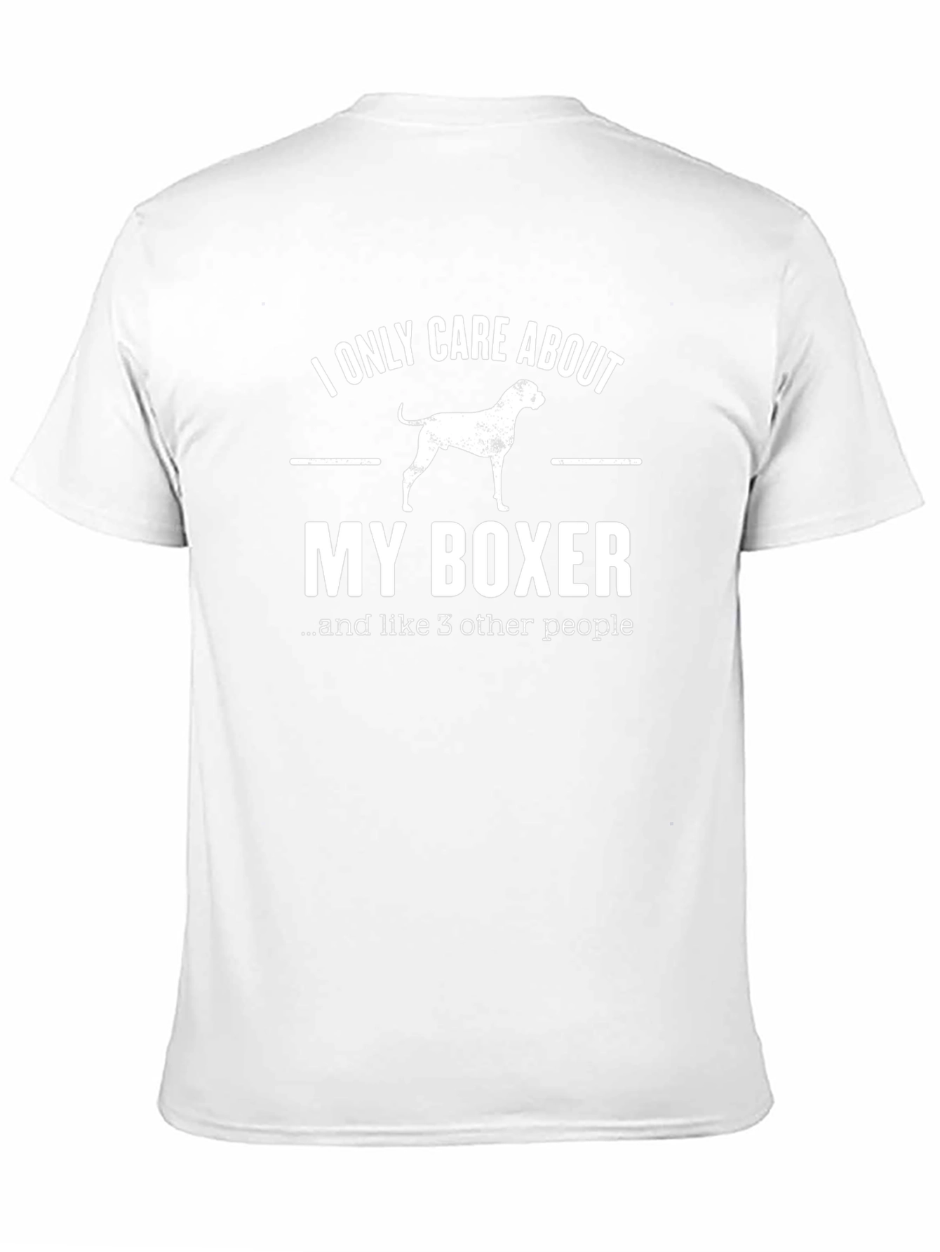 I Only Care About My Boxer T-Shirt