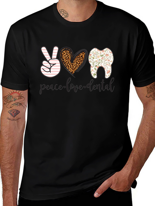 Peace Love Dental T-Shirt - Black Cotton Tee