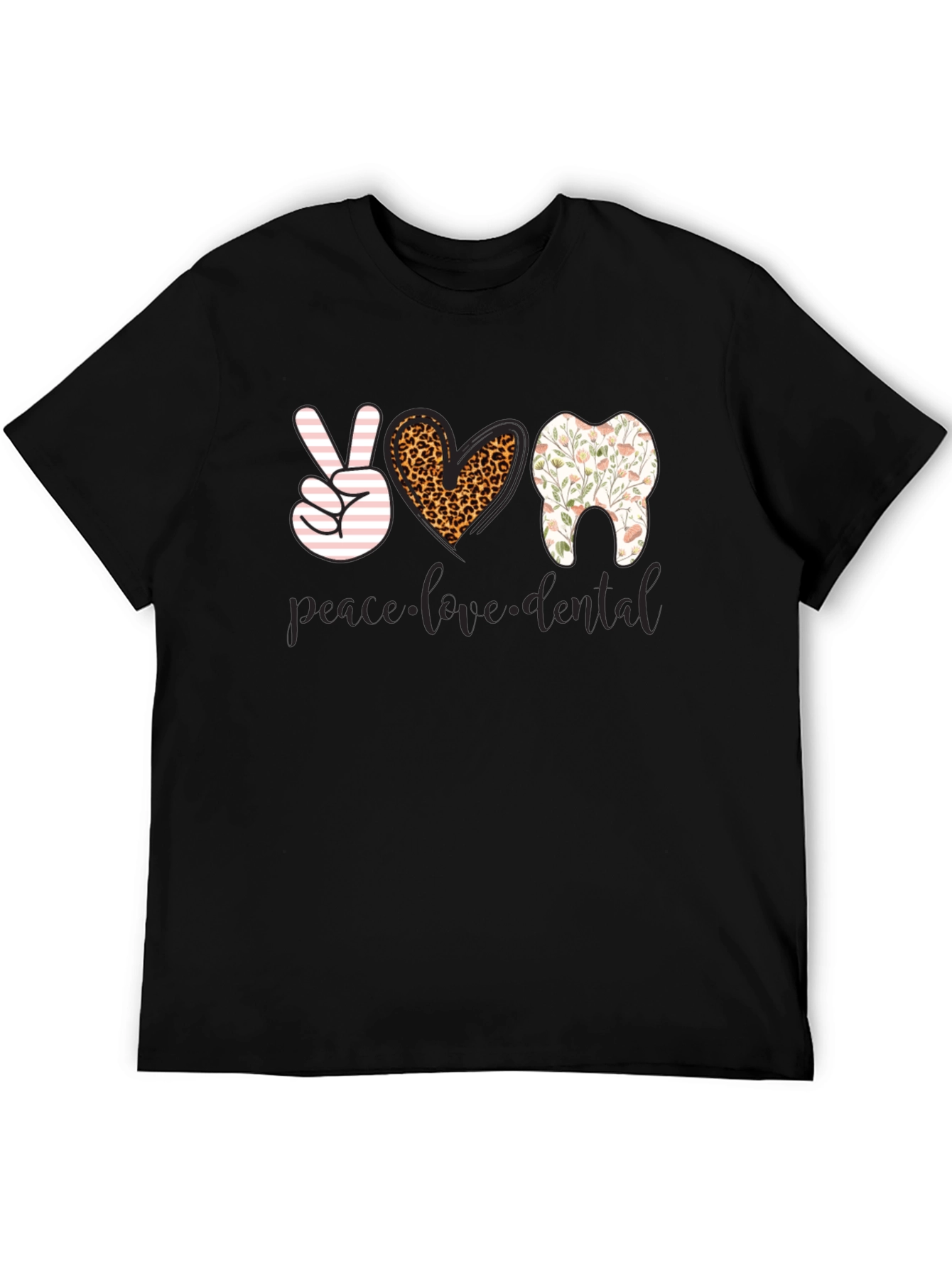 Peace Love Dental T-Shirt - Black Cotton Tee
