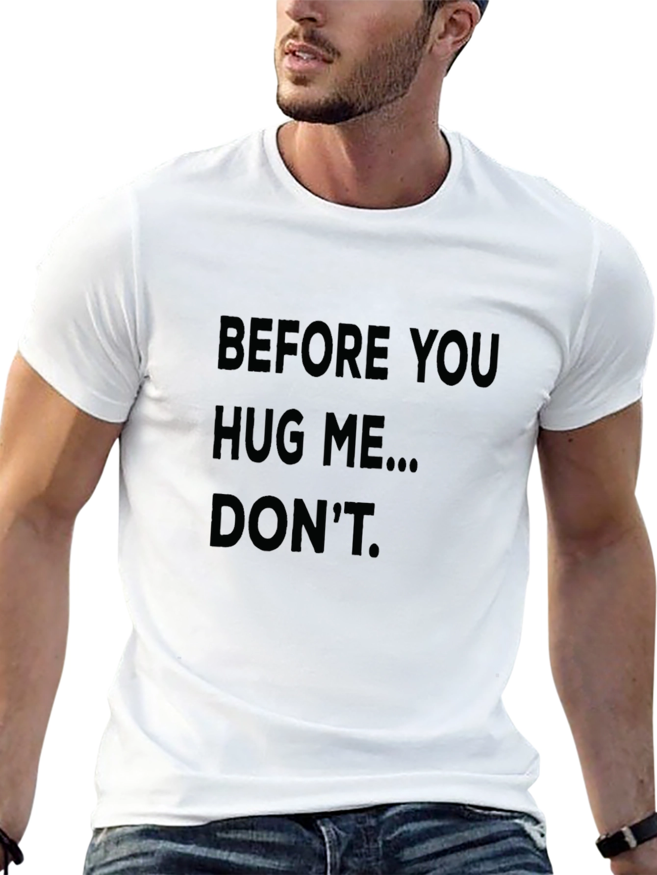 Before You Hug Me... Dont Black T-Shirt