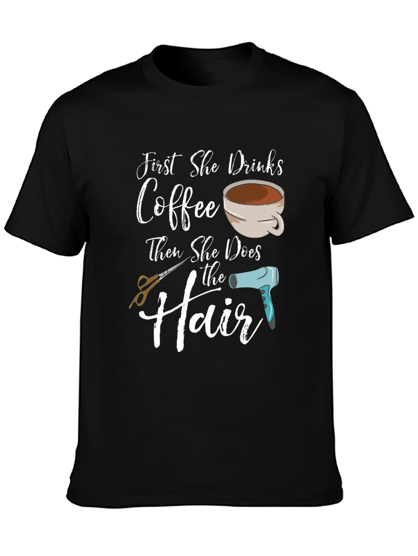 Coffee & Hair T-Shirt - Stylist Gift